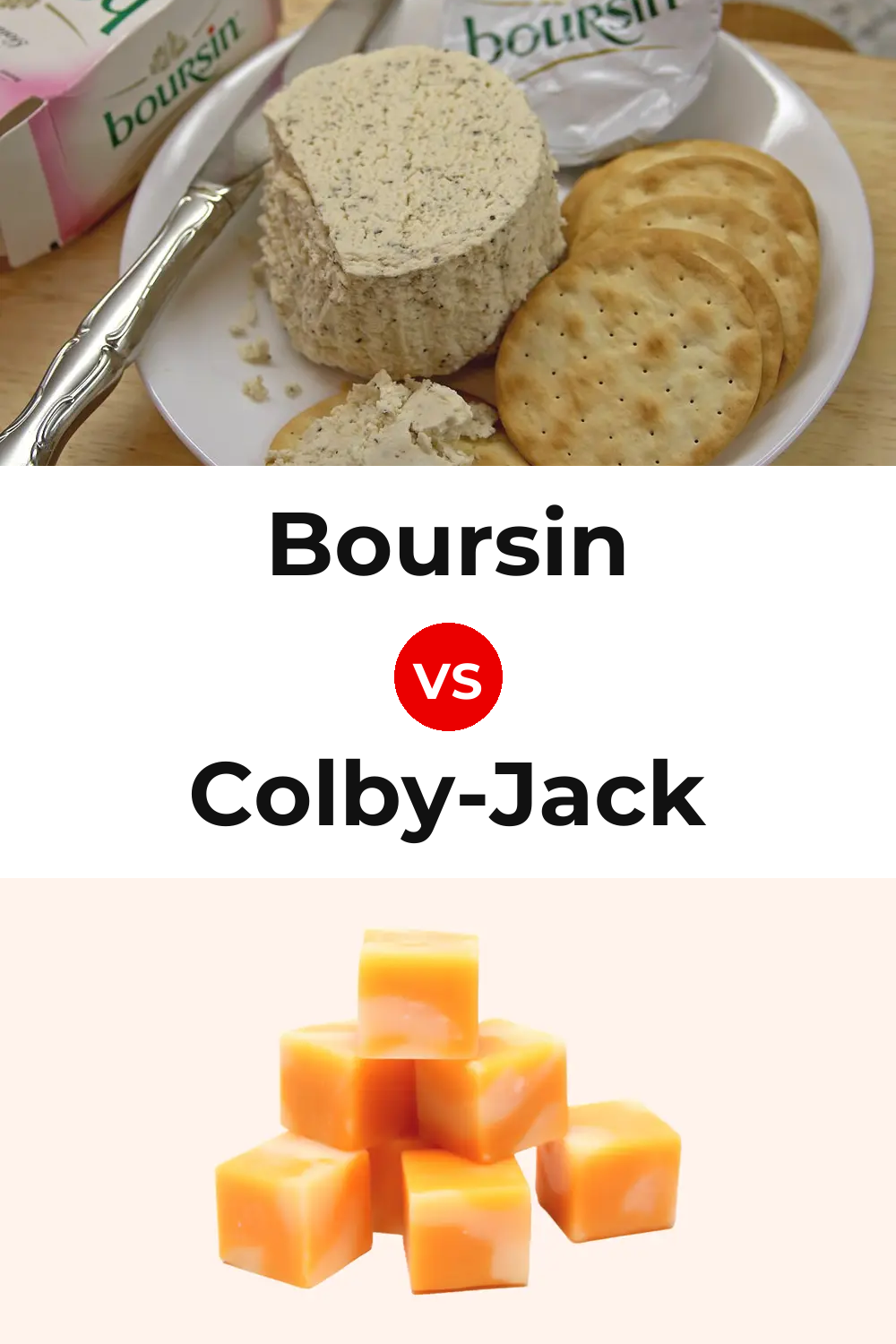 Boursin Cheese vs Colby-Jack Cheese Pinterest comparison