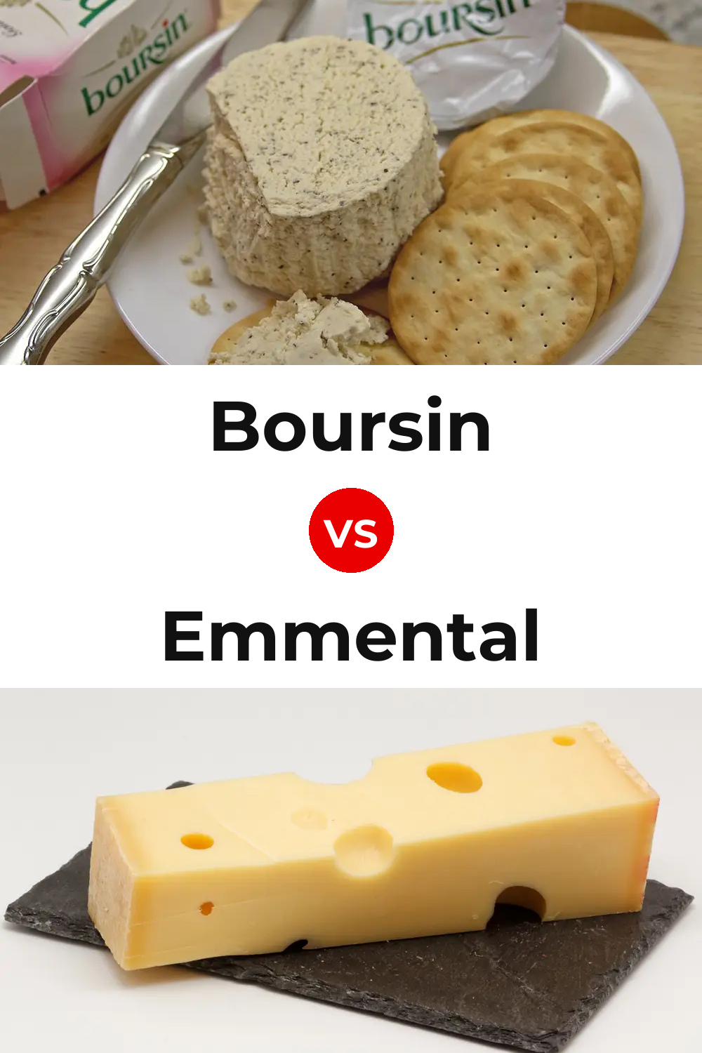 Boursin Cheese vs Emmental Cheese Pinterest comparison