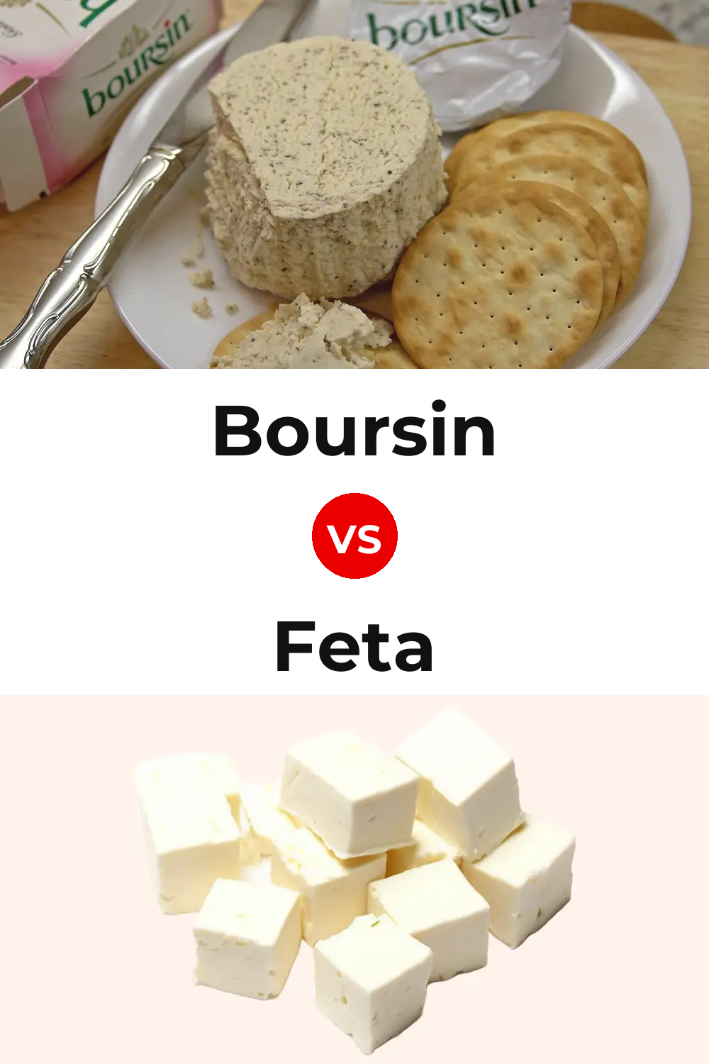 Boursin Cheese vs Feta Cheese Pinterest comparison