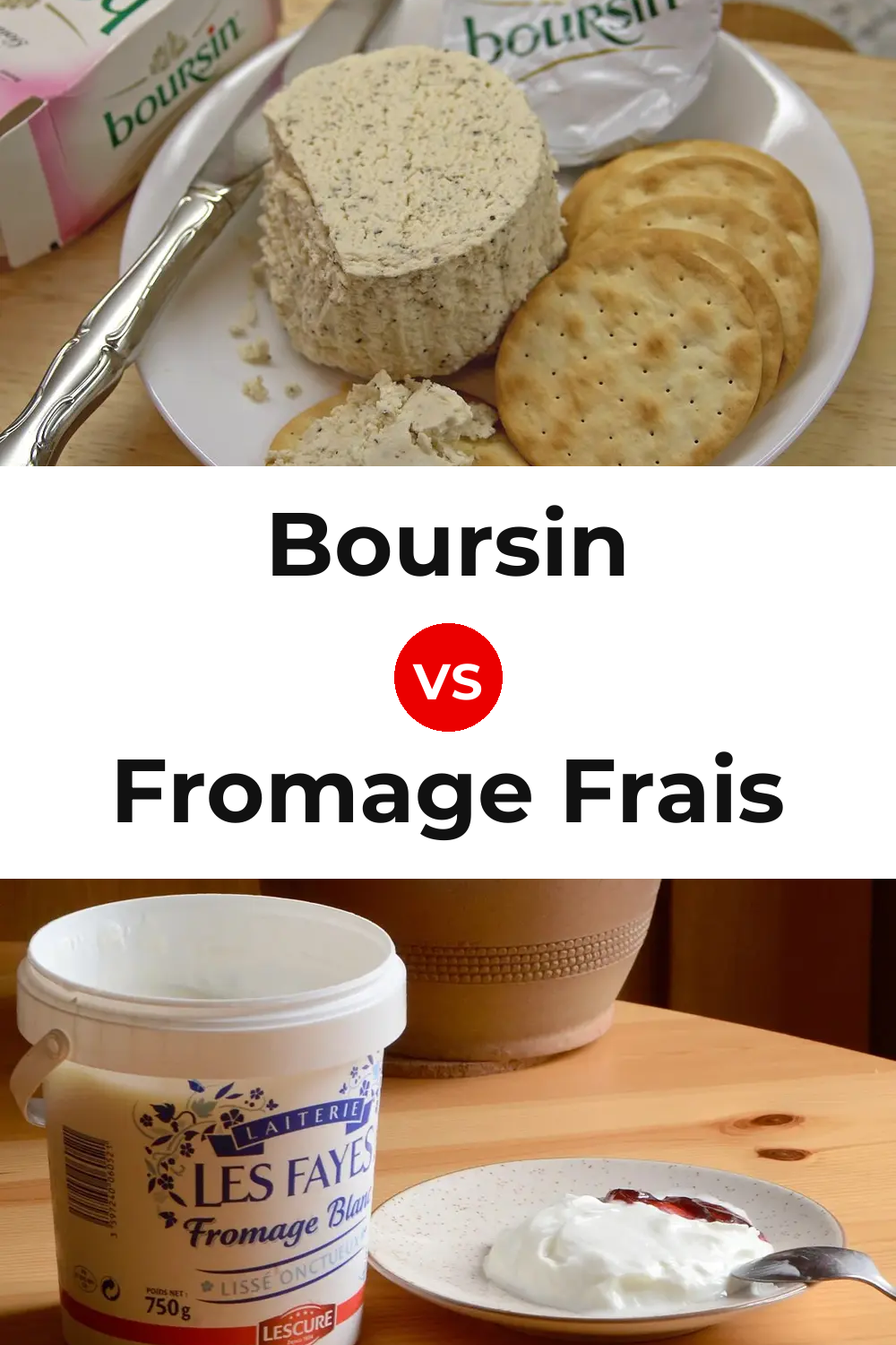 Boursin Cheese vs Fromage Frais Cheese Pinterest comparison