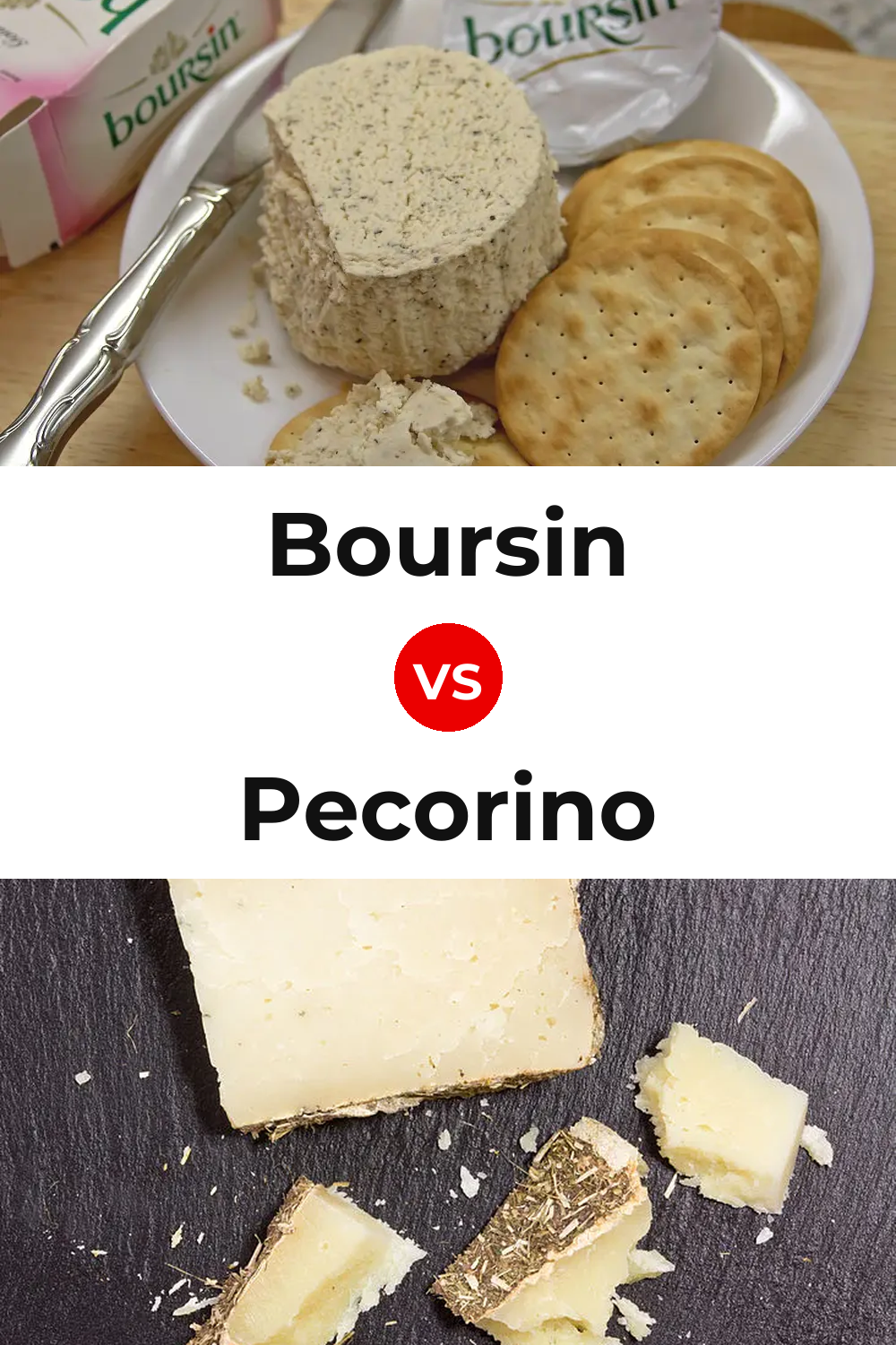 Boursin Cheese vs Pecorino Cheese Pinterest comparison