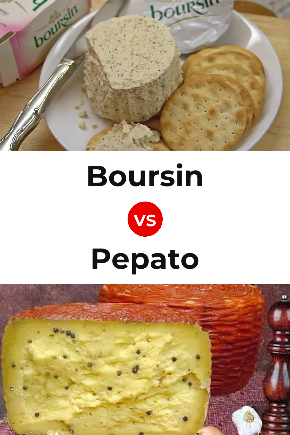 Boursin Cheese vs Pepato Cheese Pinterest comparison