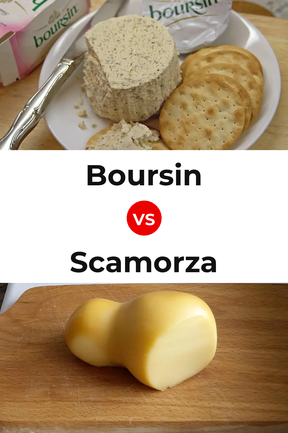 Boursin Cheese vs Scamorza Cheese Pinterest comparison
