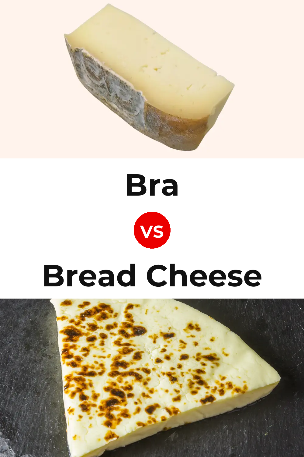 Bra Cheese vs Bread Cheese Pinterest comparison