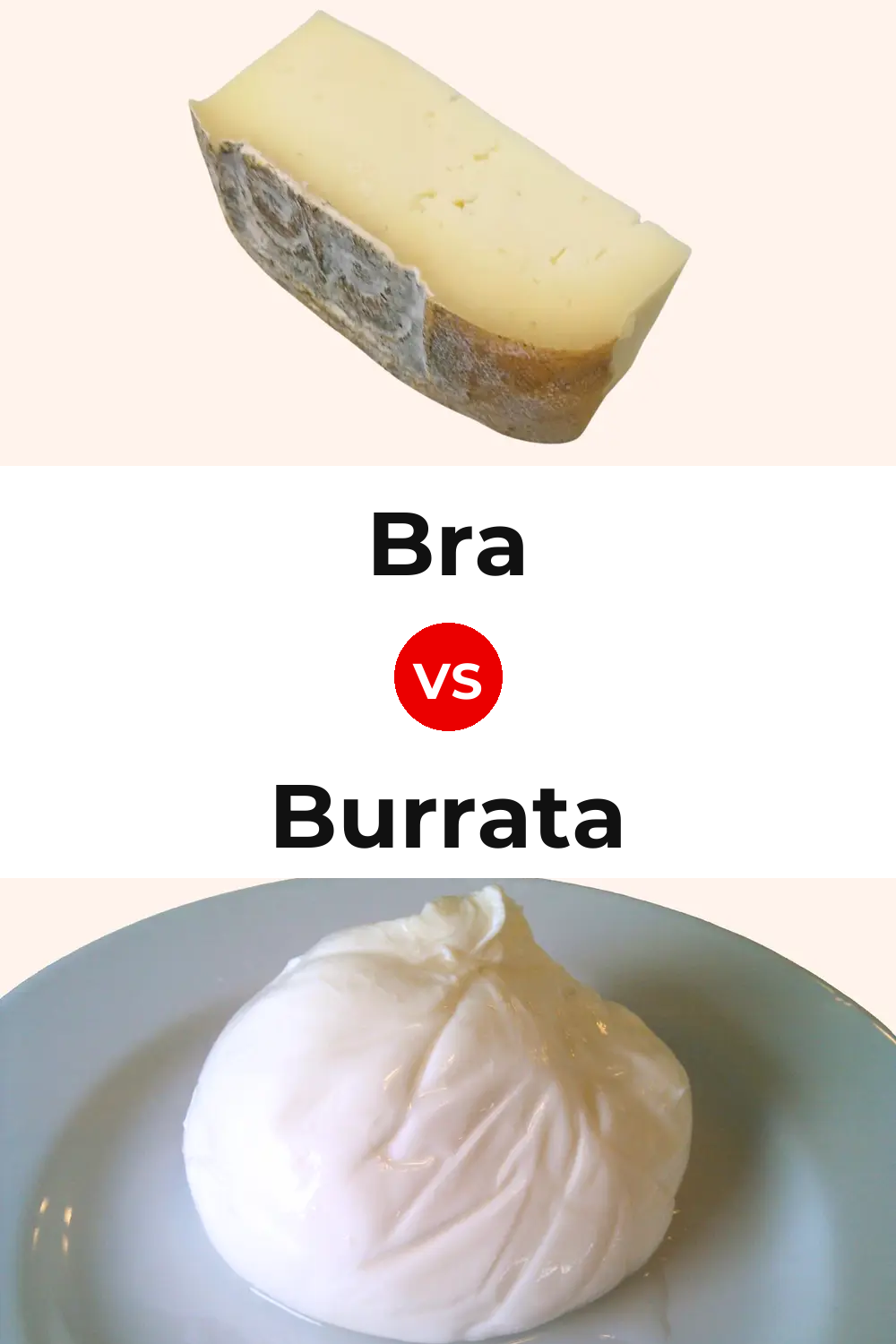 Bra Cheese vs Burrata Cheese Pinterest comparison