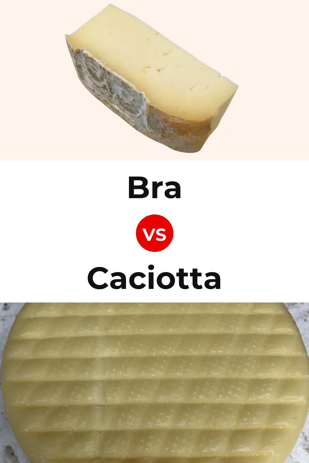 Bra Cheese vs Caciotta Cheese Pinterest comparison