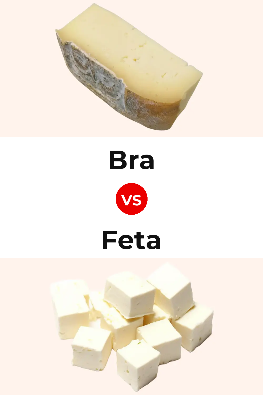 Bra Cheese vs Feta Cheese Pinterest comparison