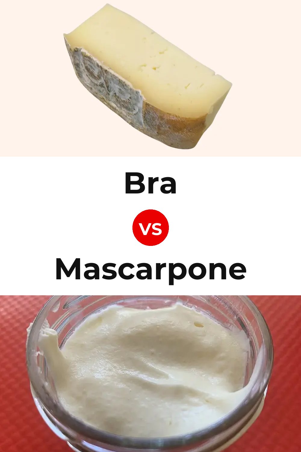 Bra Cheese vs Mascarpone Cheese Pinterest comparison