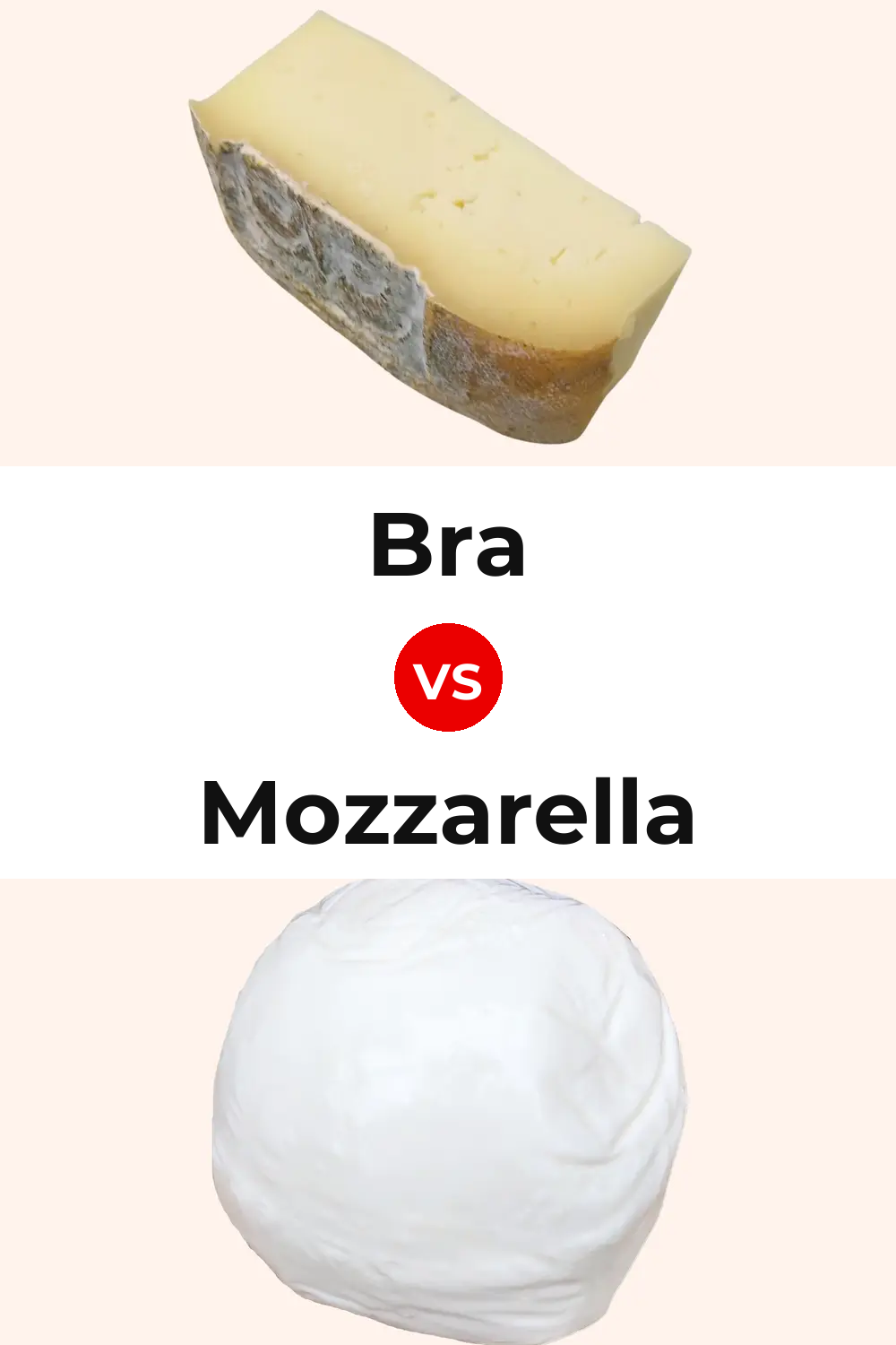 Bra Cheese vs Mozzarella Cheese Pinterest comparison