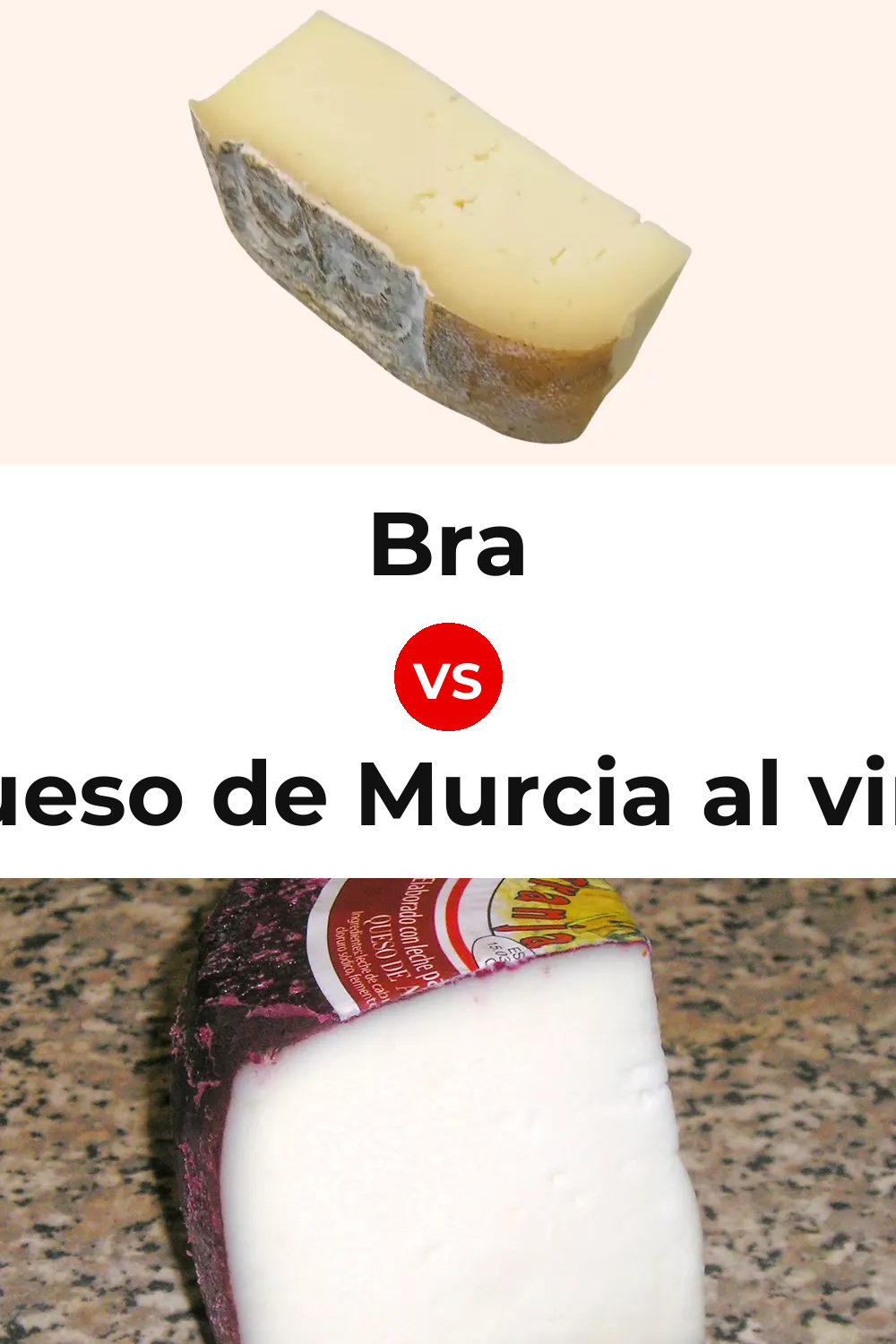 Bra Cheese vs Queso de Murcia al vino Pinterest comparison