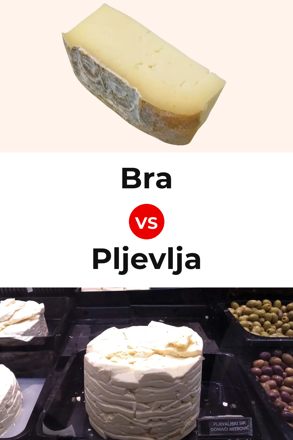 Bra Cheese vs Pljevlja Cheese Pinterest comparison