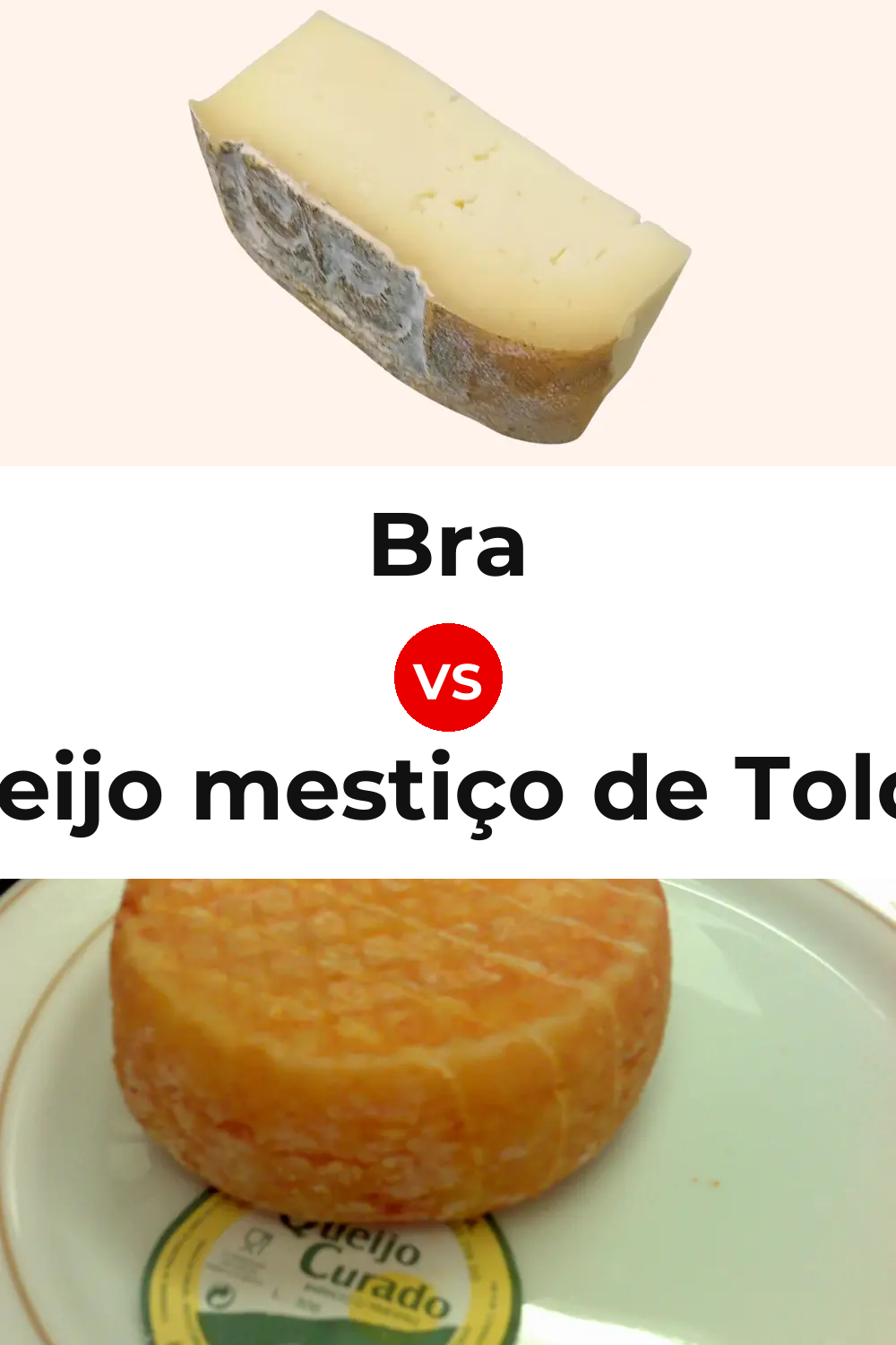 Bra Cheese vs Queijo mestiço de Tolosa Pinterest comparison