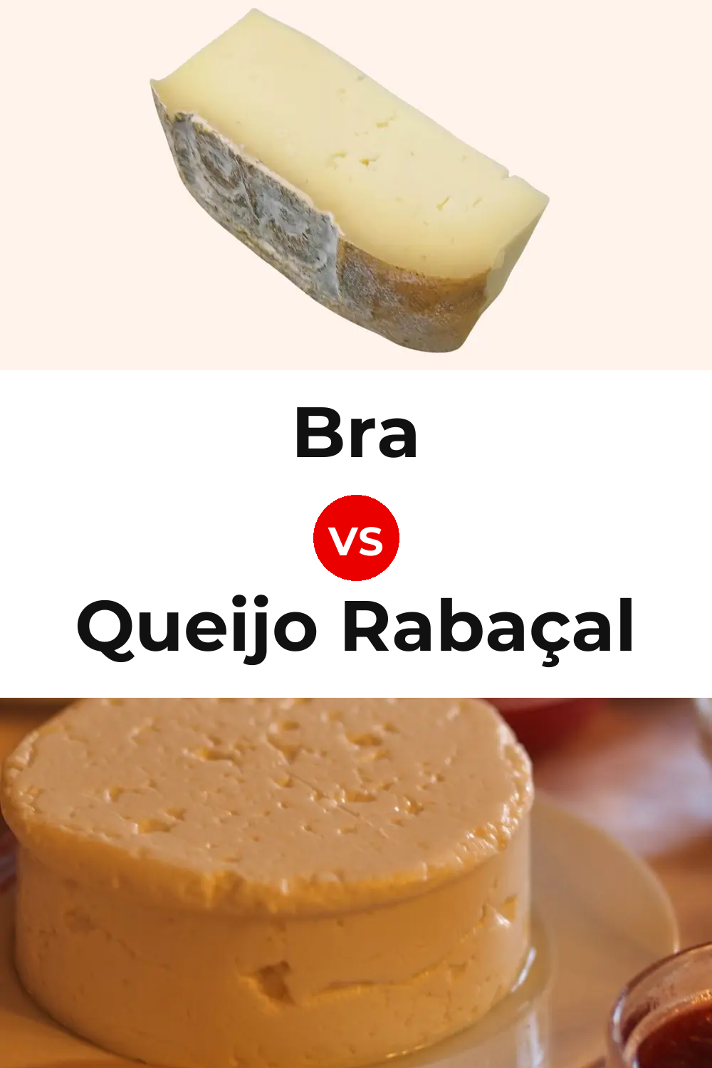 Bra Cheese vs Queijo Rabaçal Pinterest comparison