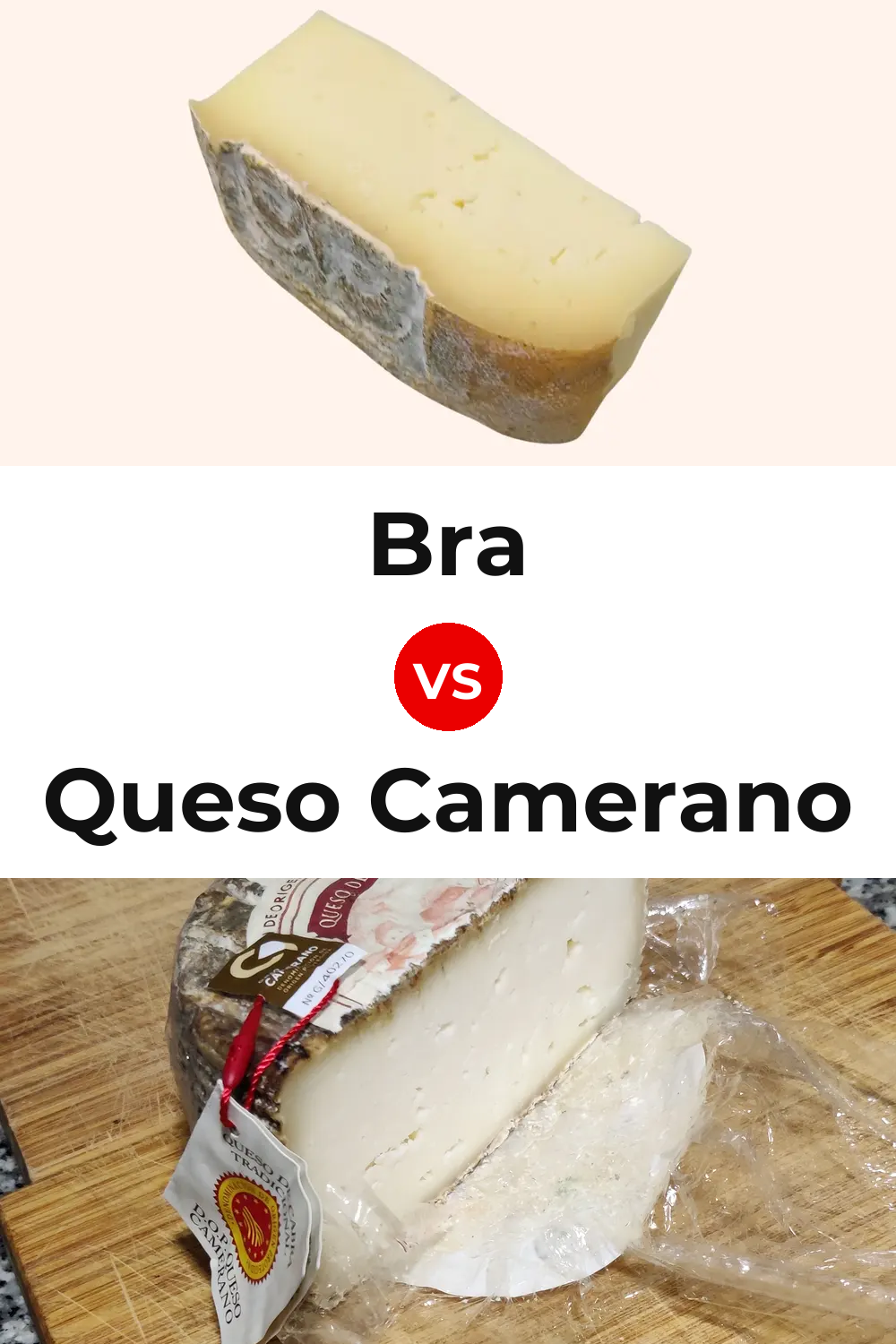 Bra Cheese vs Queso Camerano Pinterest comparison