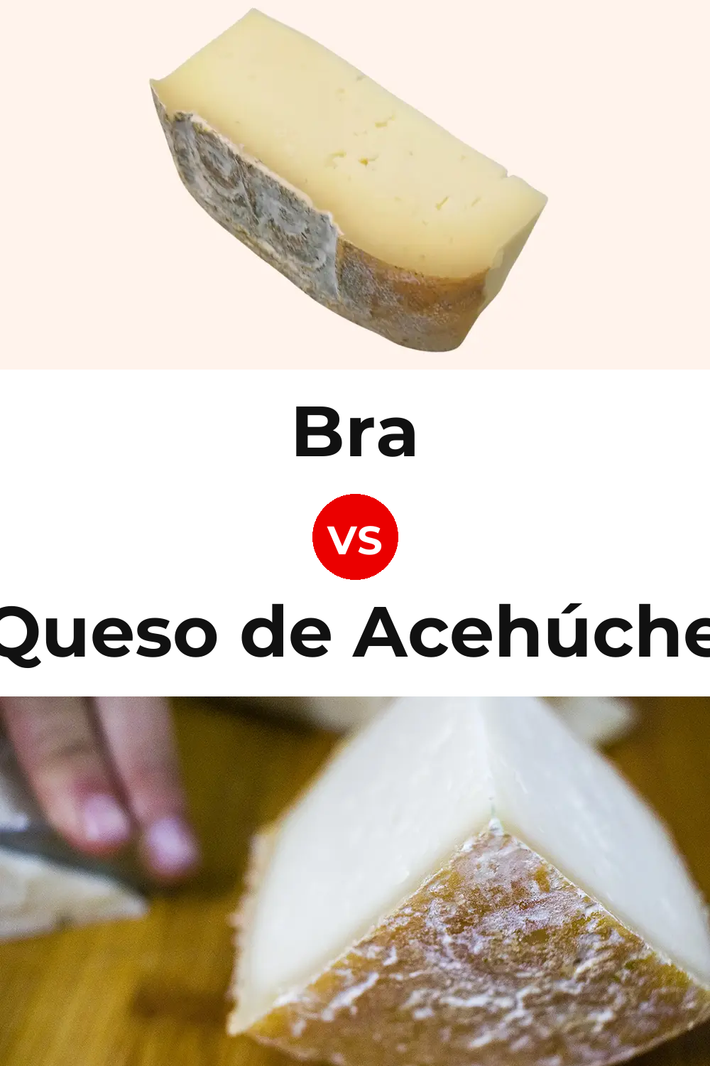Bra Cheese vs Queso de Acehúche Pinterest comparison