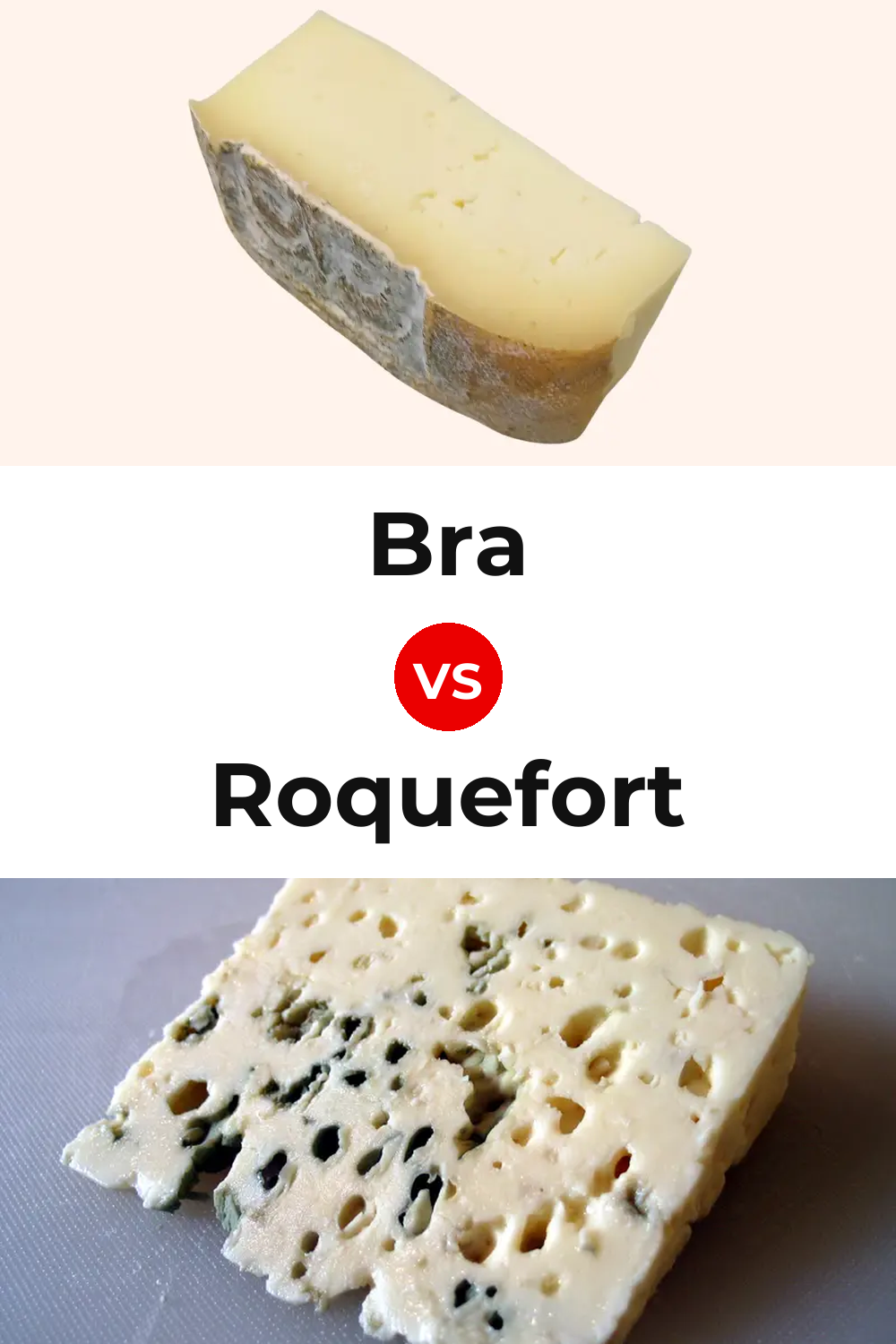 Bra Cheese vs Roquefort Cheese Pinterest comparison