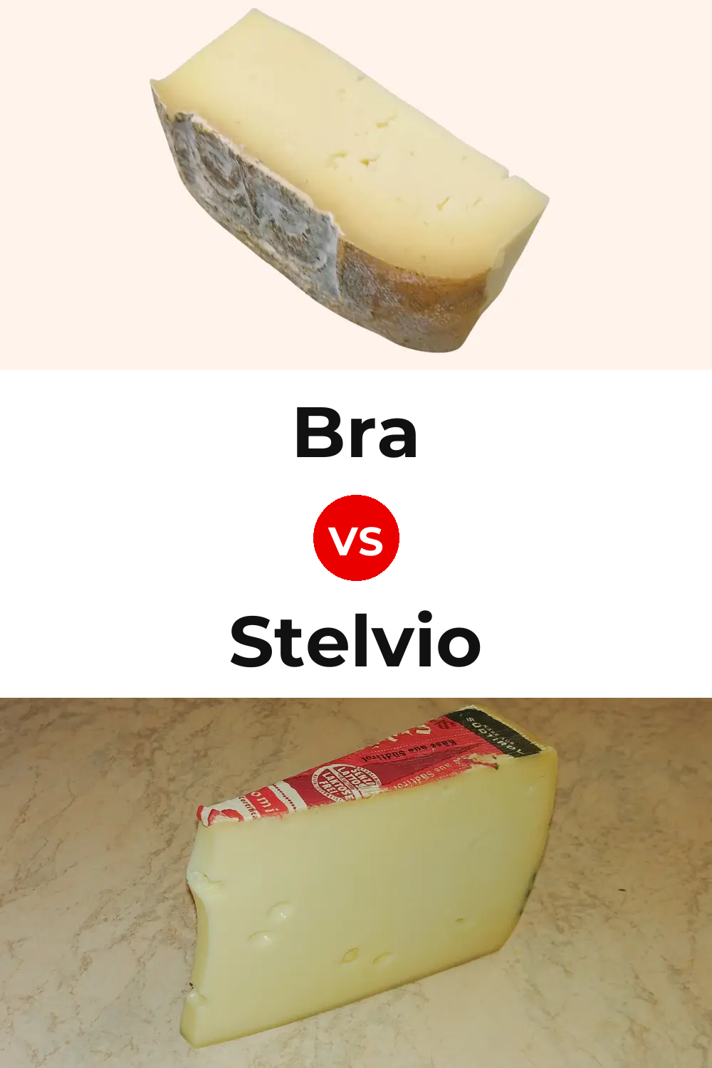 Bra Cheese vs Stelvio Cheese Pinterest comparison