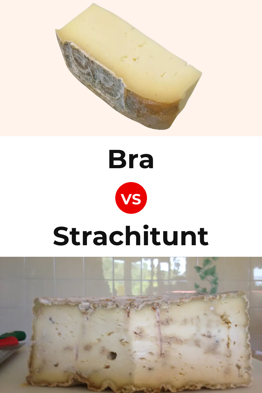 Bra Cheese vs Strachitunt Cheese Pinterest comparison
