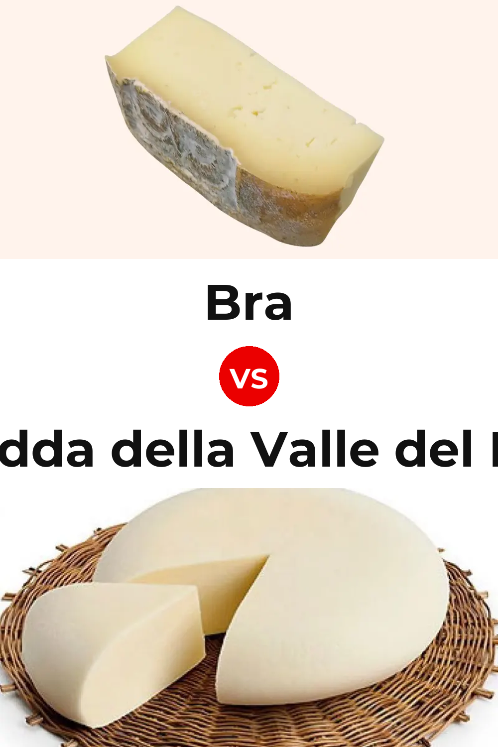 Bra Cheese vs Vastedda della Valle del Belice Cheese Pinterest comparison
