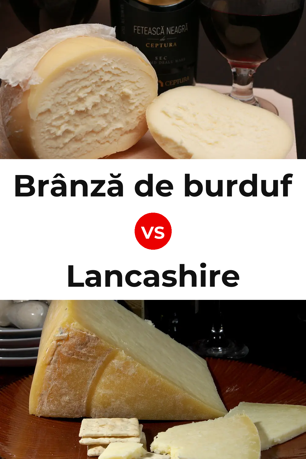 Brânză de burduf Cheese vs Lancashire Cheese Pinterest comparison