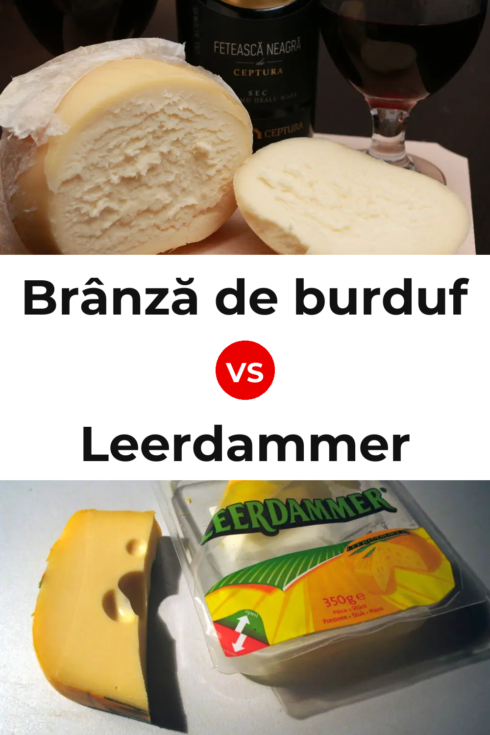 Brânză de burduf Cheese vs Leerdammer Cheese Pinterest comparison