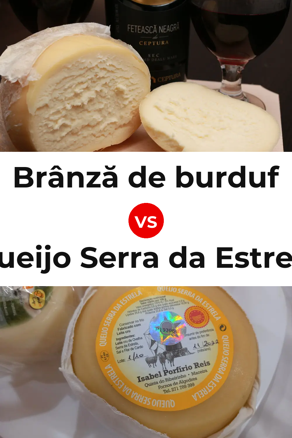 Brânză de burduf Cheese vs Queijo Serra da Estrela Pinterest comparison
