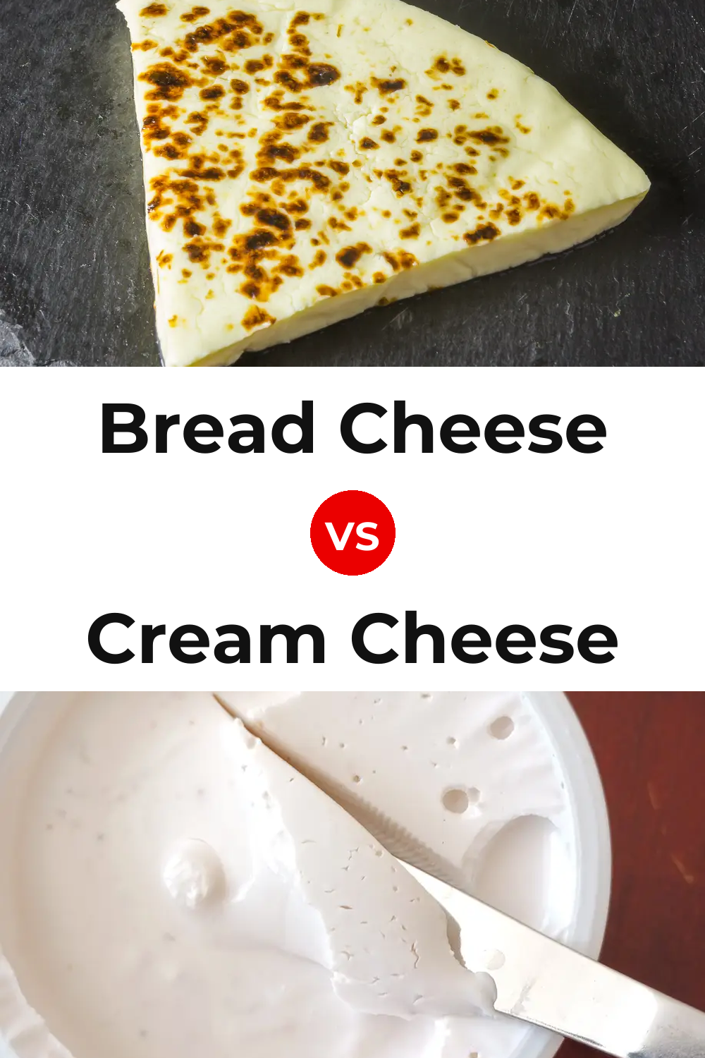 Bread Cheese vs Cream Cheese Pinterest comparison