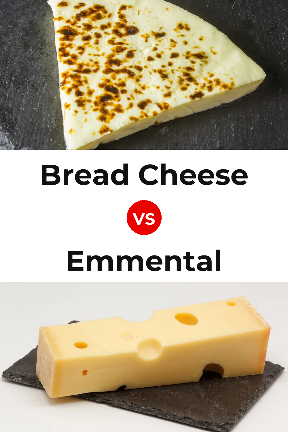 Bread Cheese vs Emmental Cheese Pinterest comparison