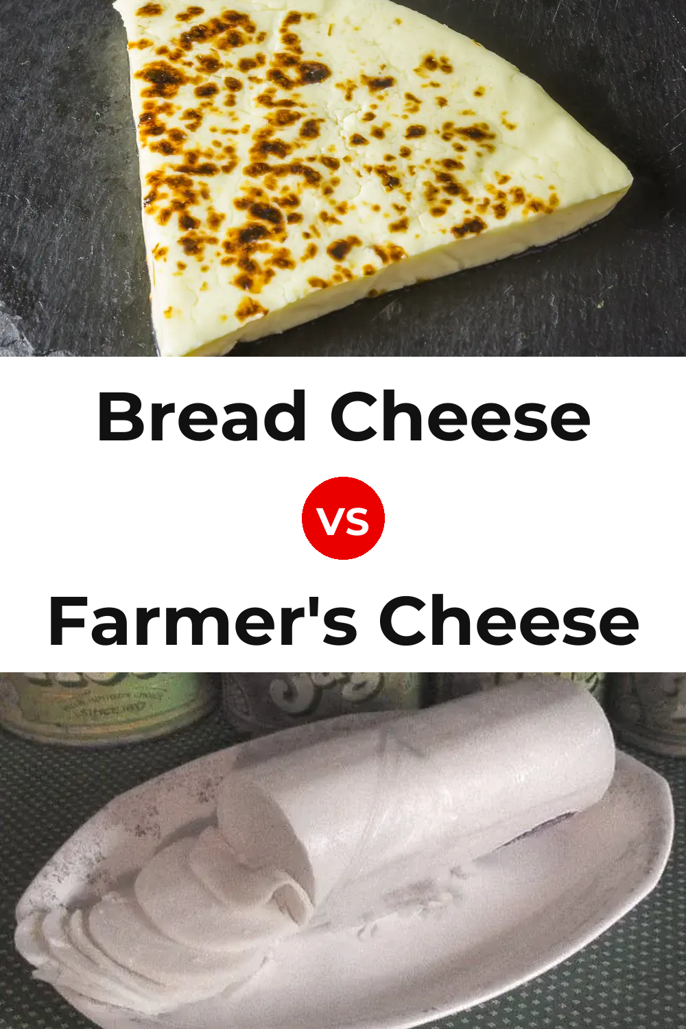 Bread Cheese vs Farmer's Cheese Pinterest comparison