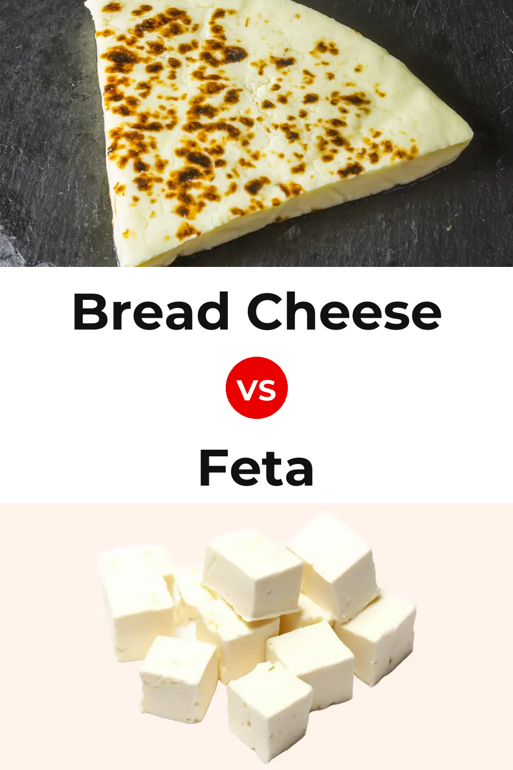 Bread Cheese vs Feta Cheese Pinterest comparison