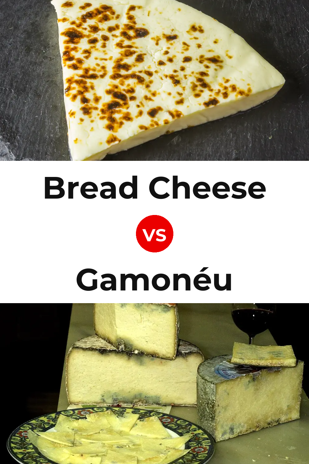 Bread Cheese vs Gamonéu Cheese Pinterest comparison