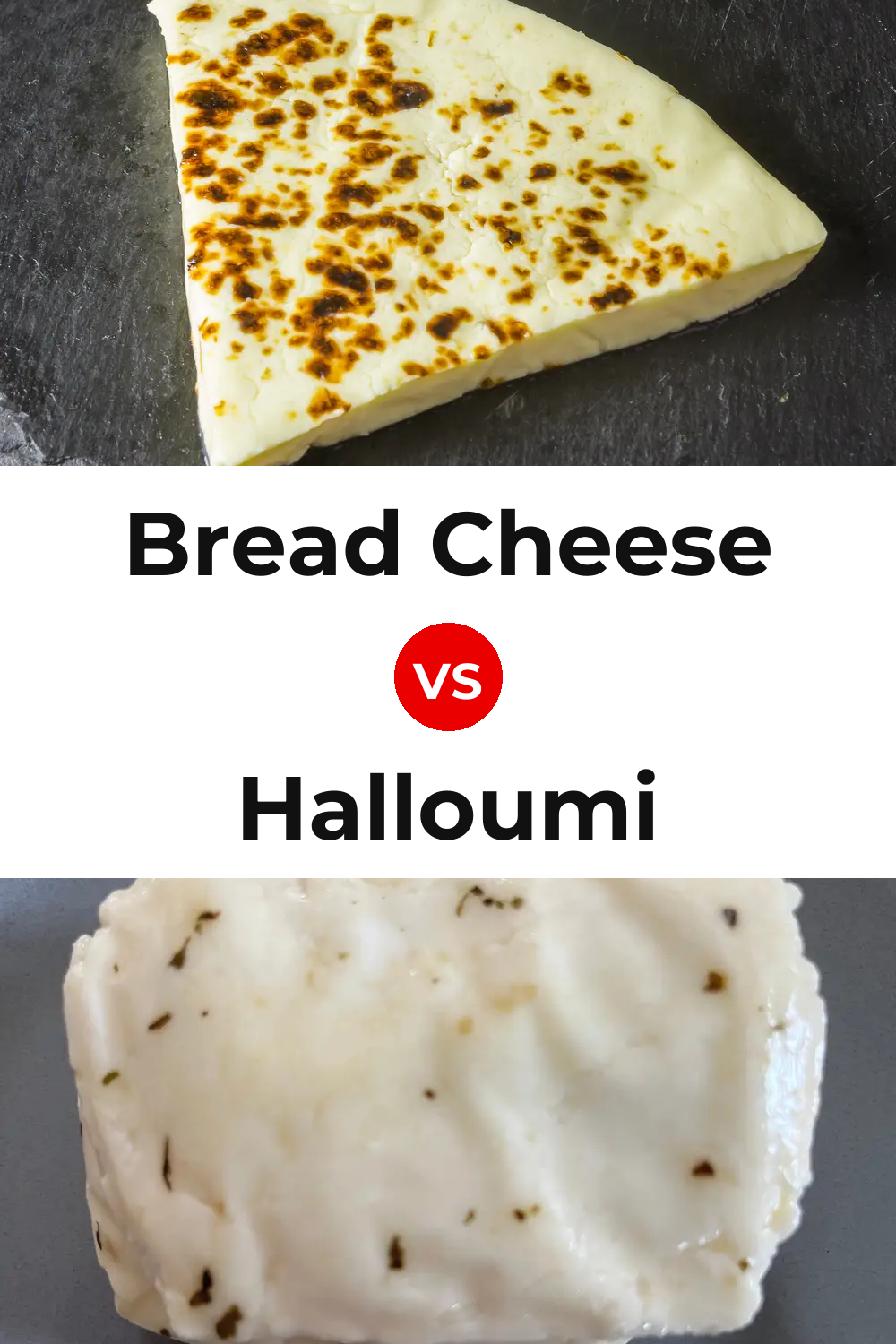 Bread Cheese vs Halloumi Cheese Pinterest comparison
