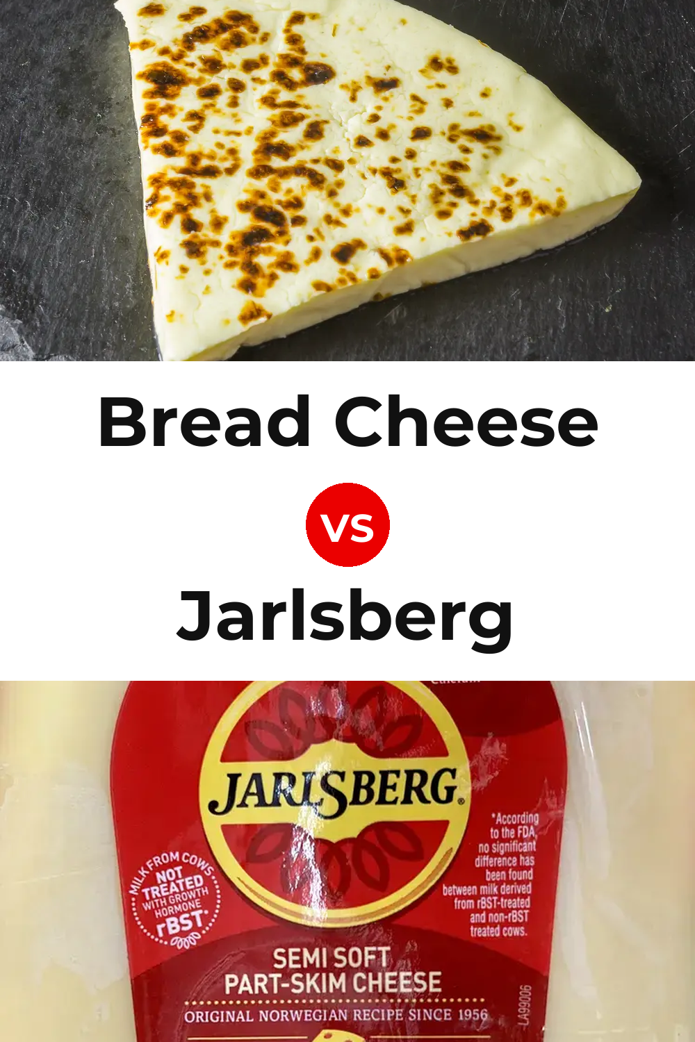 Bread Cheese vs Jarlsberg Cheese Pinterest comparison