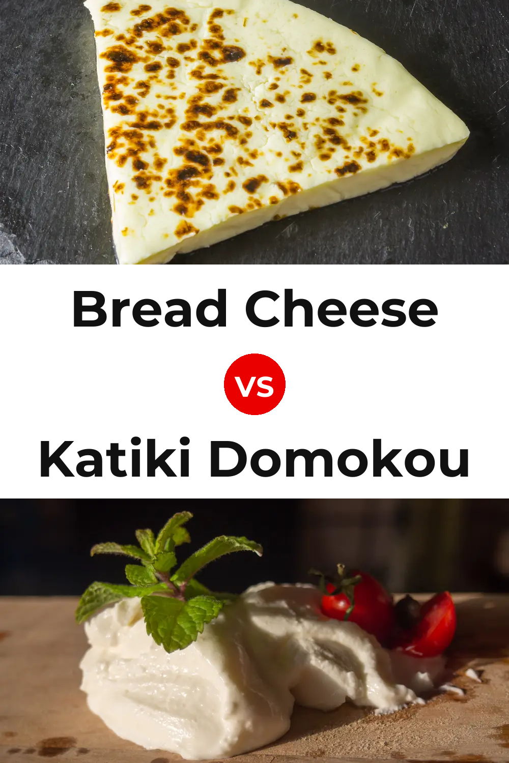 Bread Cheese vs Katiki Domokou Cheese Pinterest comparison