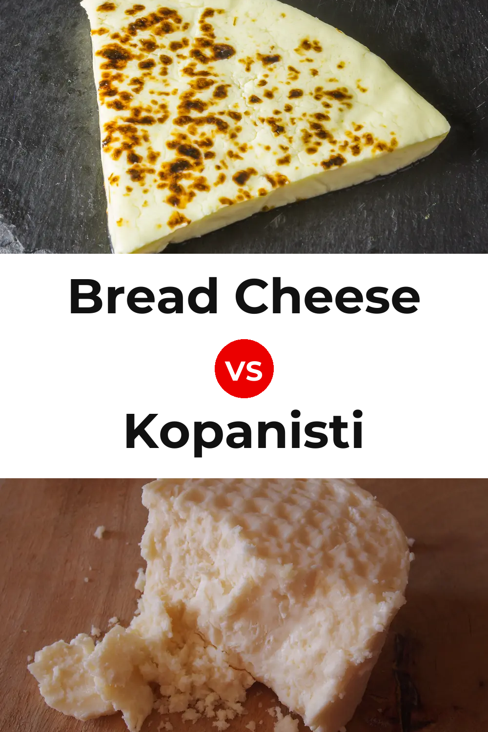 Bread Cheese vs Kopanisti Cheese Pinterest comparison