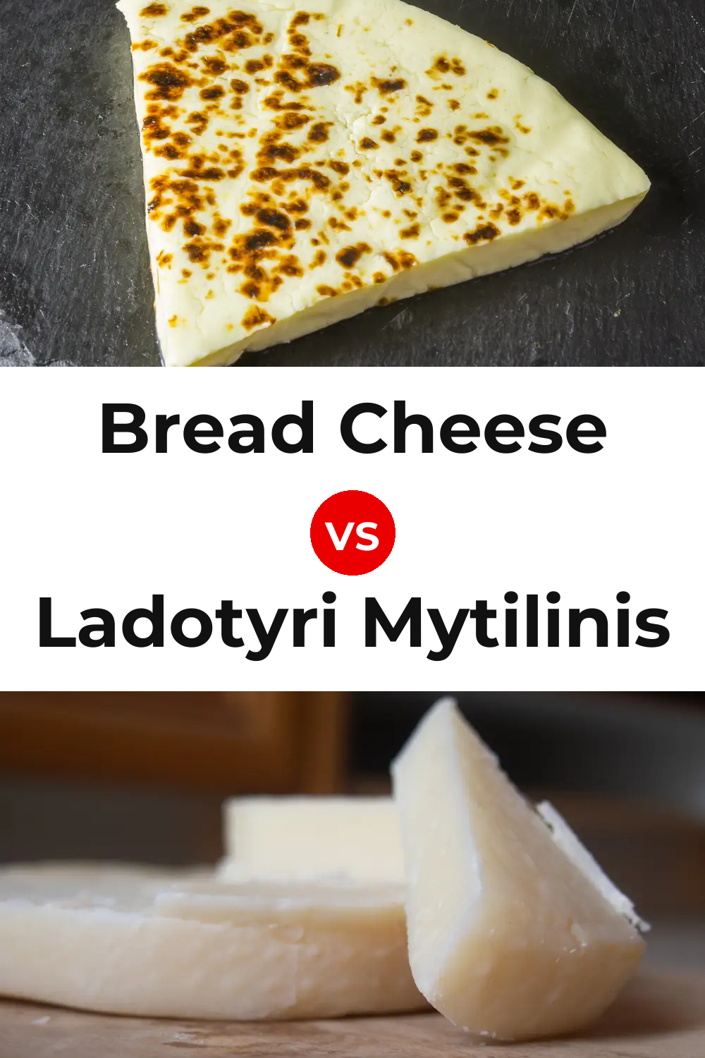 Bread Cheese vs Ladotyri Mytilinis Cheese Pinterest comparison