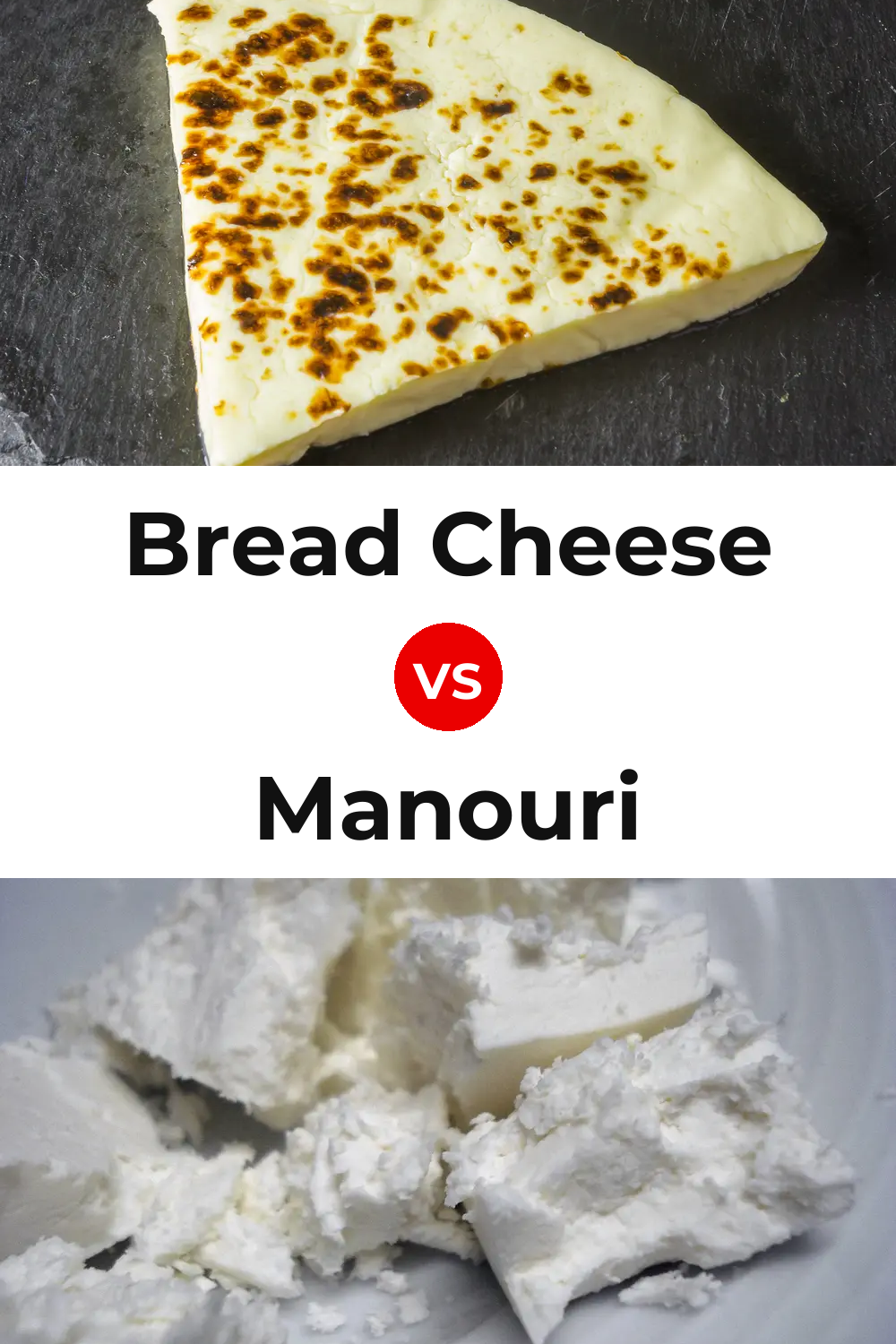 Bread Cheese vs Manouri Cheese Pinterest comparison