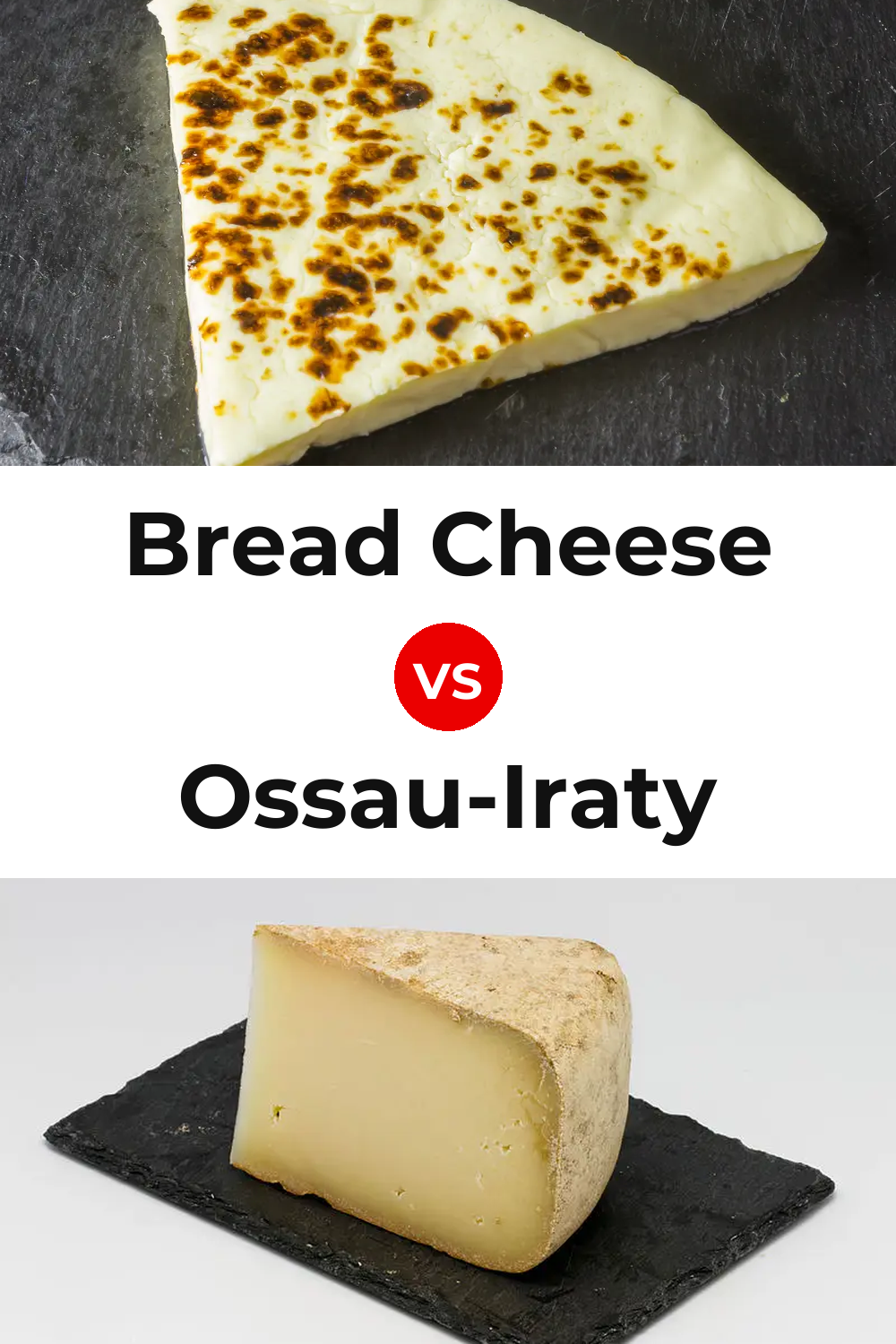 Bread Cheese vs Ossau-Iraty Cheese Pinterest comparison
