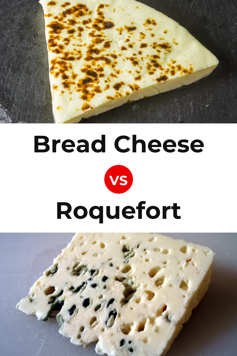 Bread Cheese vs Roquefort Cheese Pinterest comparison
