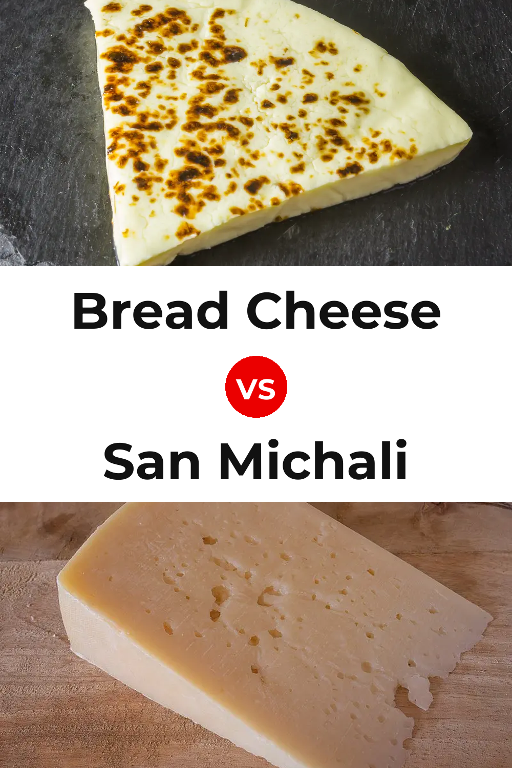 Bread Cheese vs San Michali Cheese Pinterest comparison