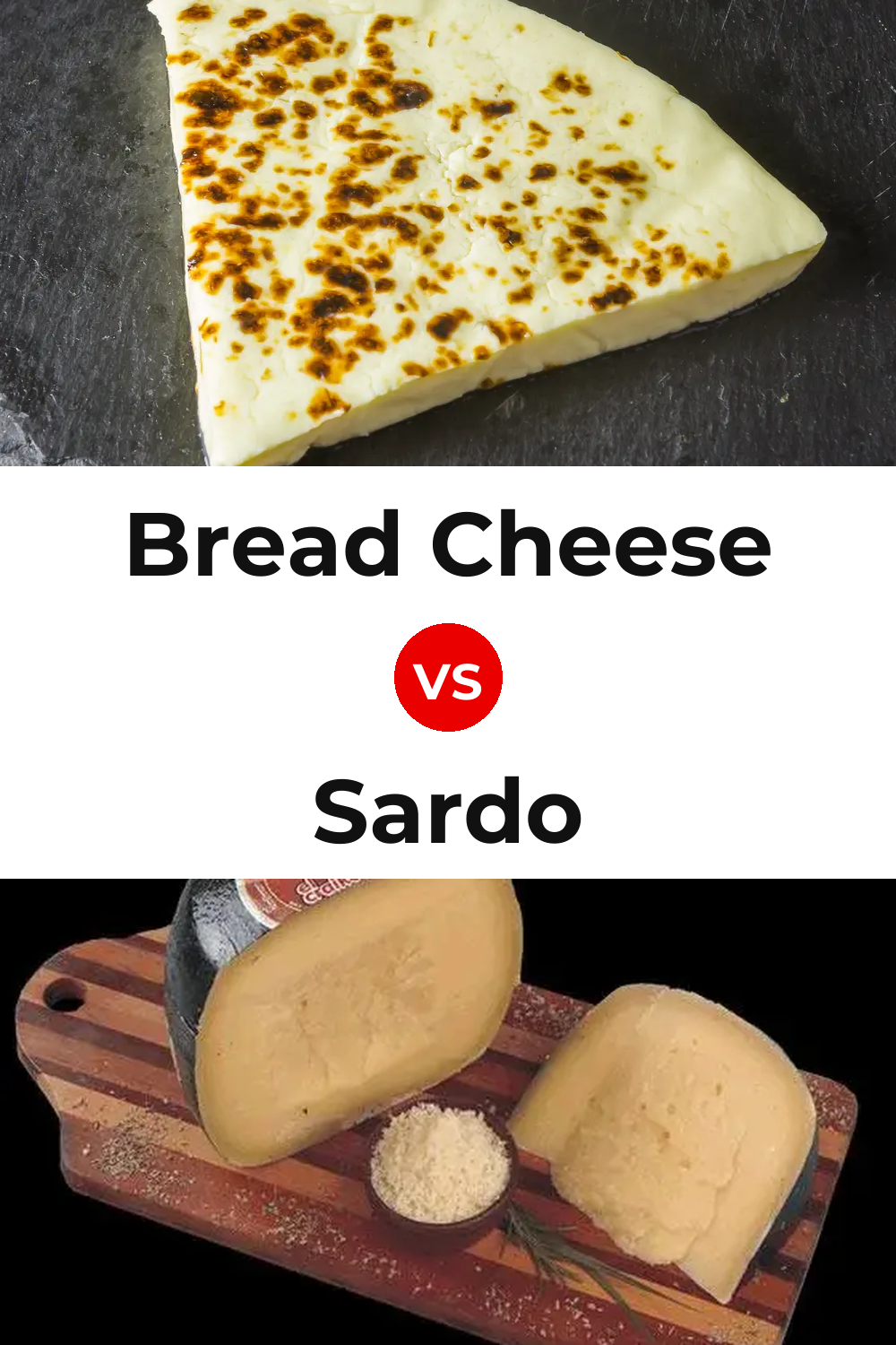 Bread Cheese vs Sardo Cheese Pinterest comparison