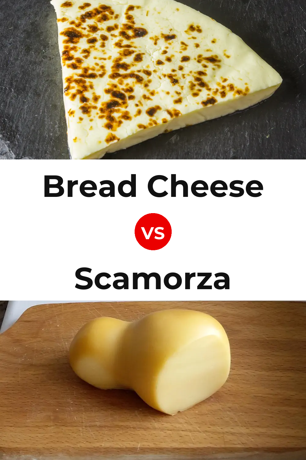 Bread Cheese vs Scamorza Cheese Pinterest comparison