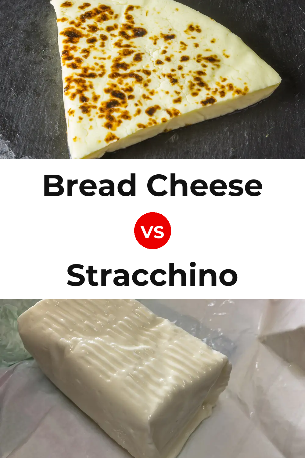 Bread Cheese vs Stracchino Cheese Pinterest comparison