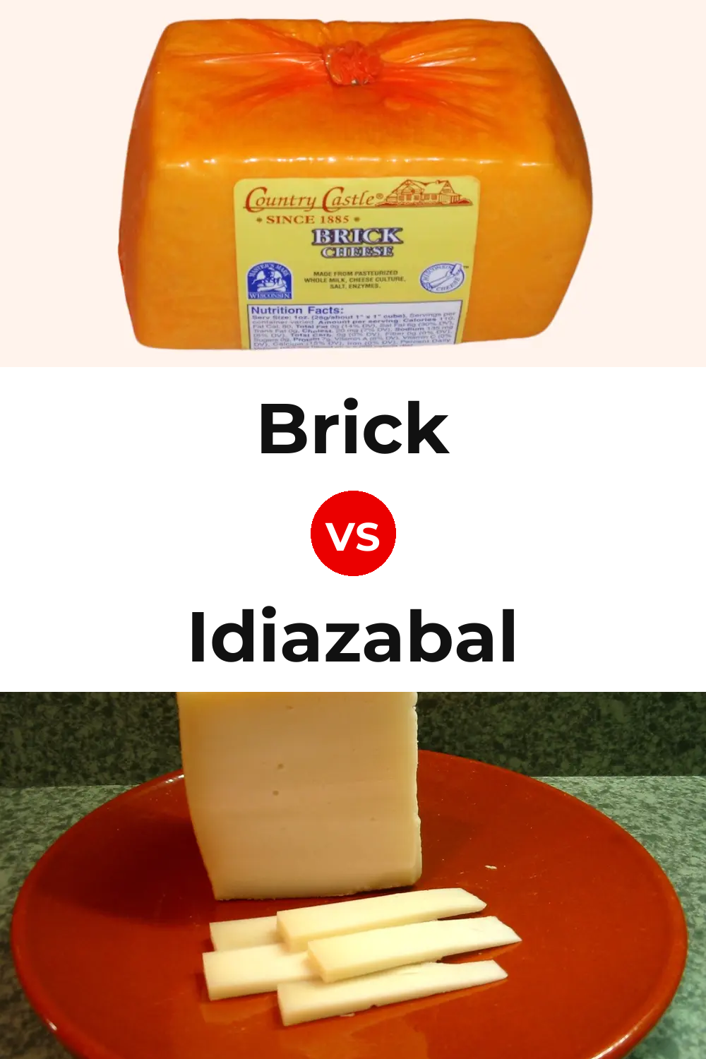Brick Cheese vs Idiazabal Cheese Pinterest comparison