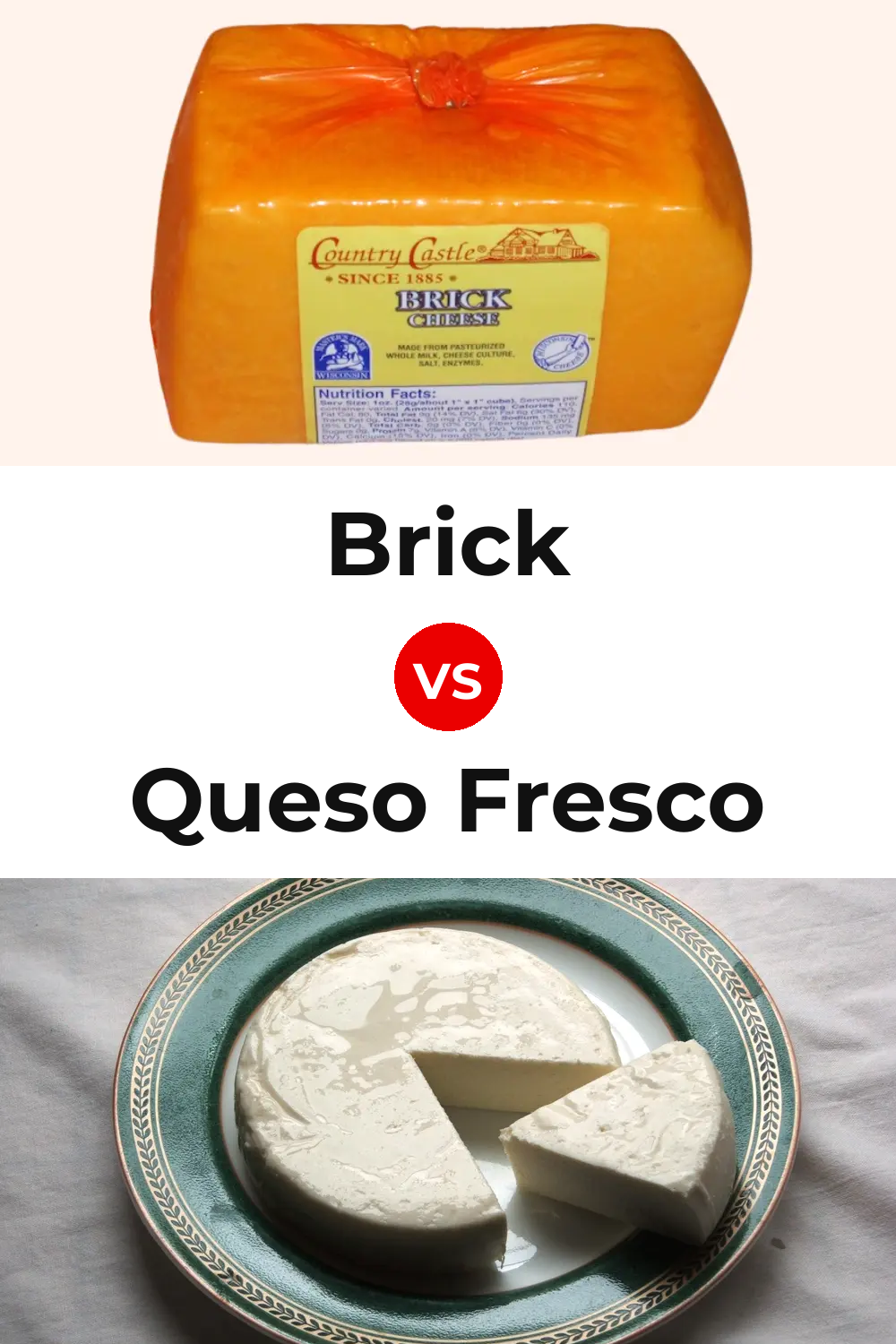 Brick Cheese vs Queso Fresco Pinterest comparison