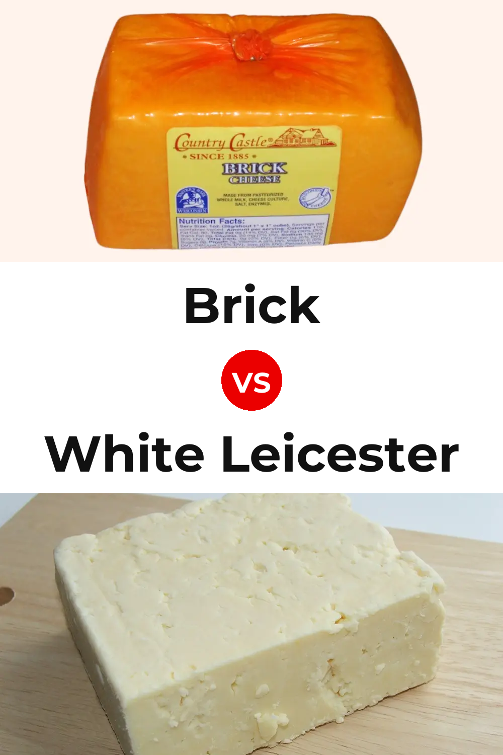 Brick Cheese vs White Leicester Cheese Pinterest comparison