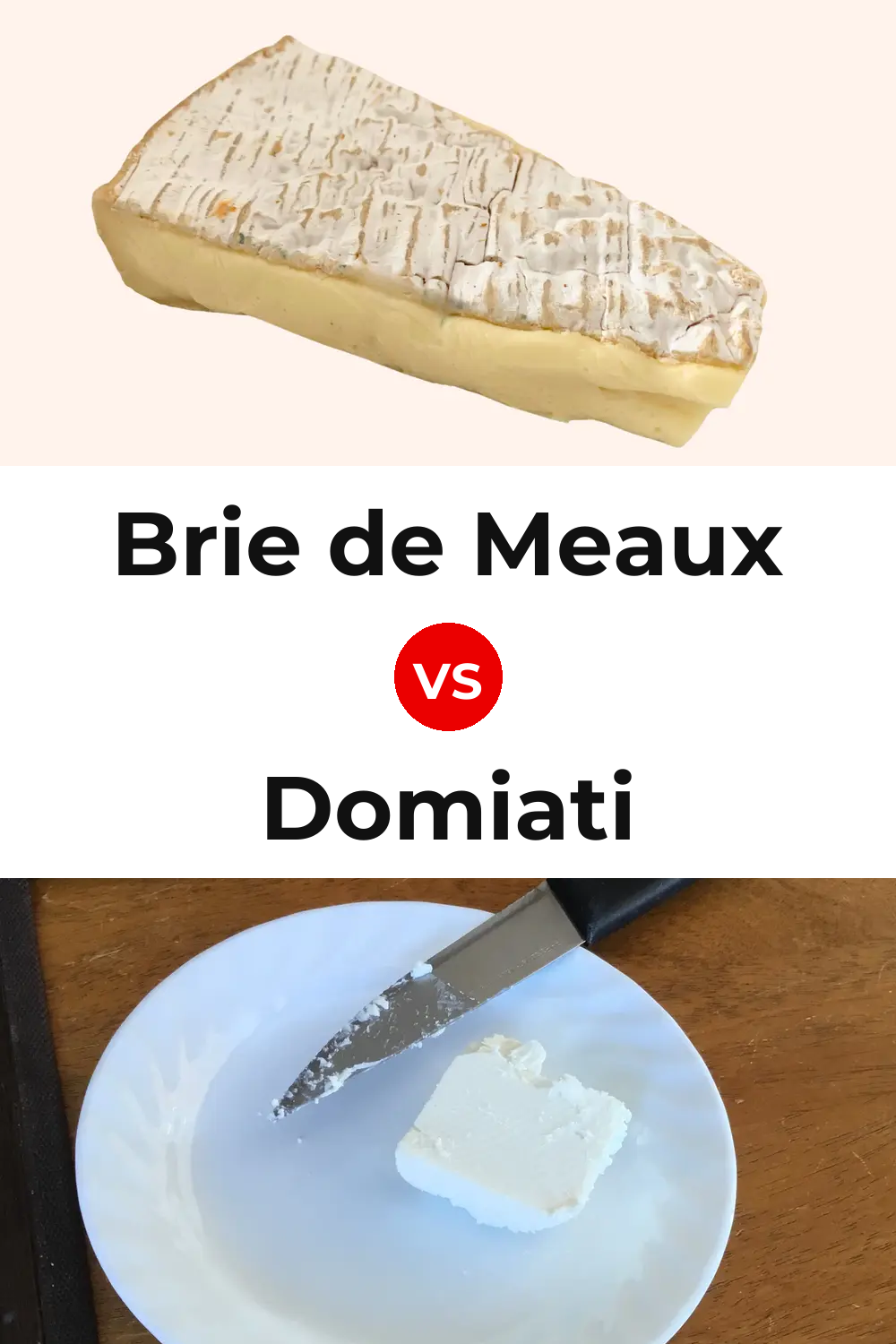 Brie de Meaux Cheese vs Domiati Cheese Pinterest comparison
