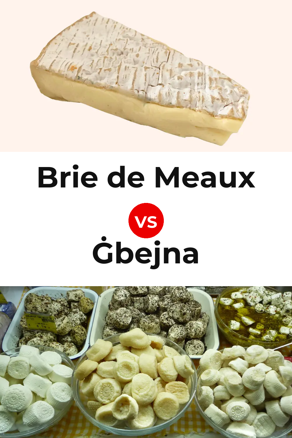 Brie de Meaux Cheese vs Ġbejna Cheese Pinterest comparison