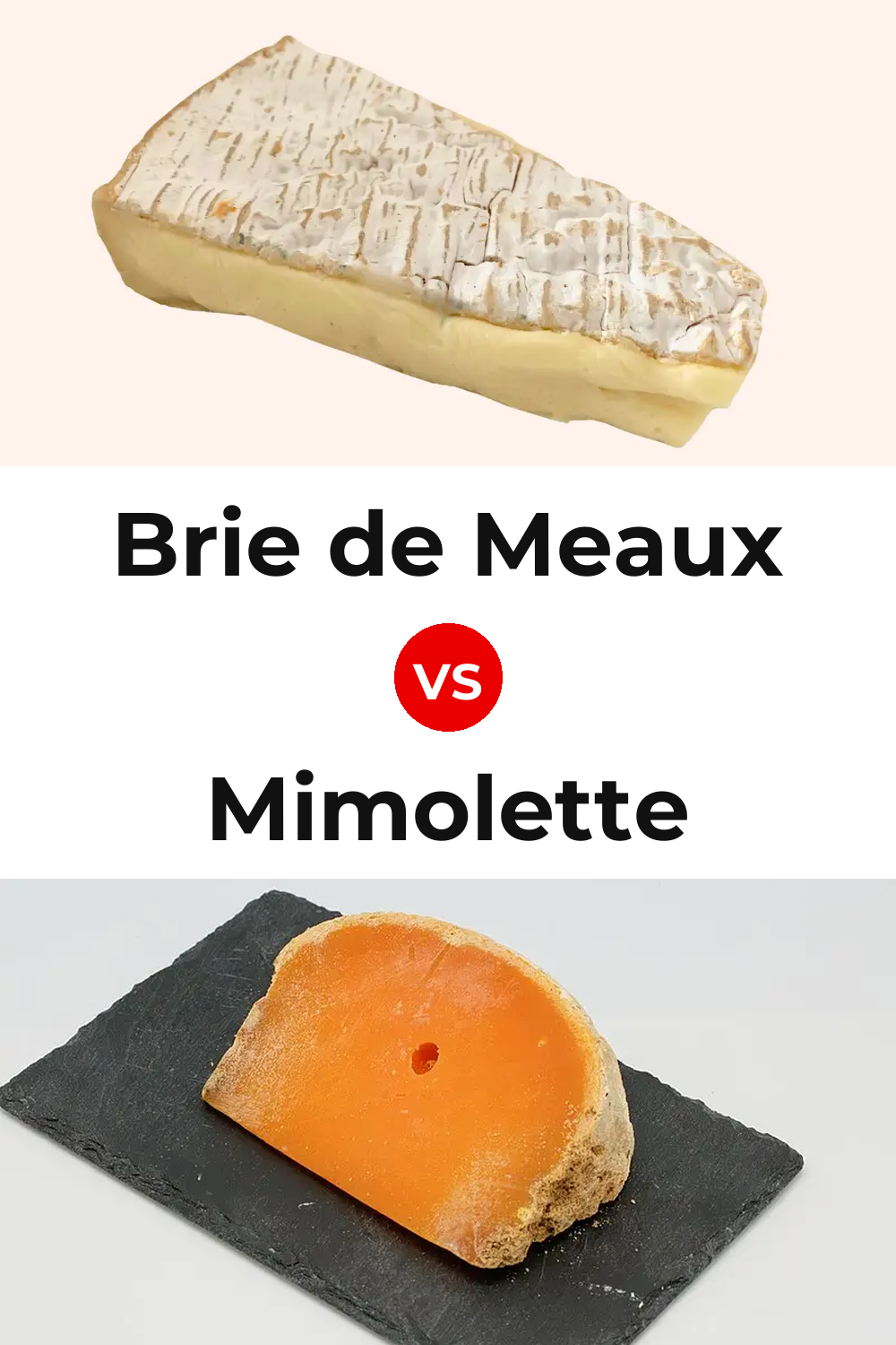 Brie de Meaux Cheese vs Mimolette Cheese Pinterest comparison