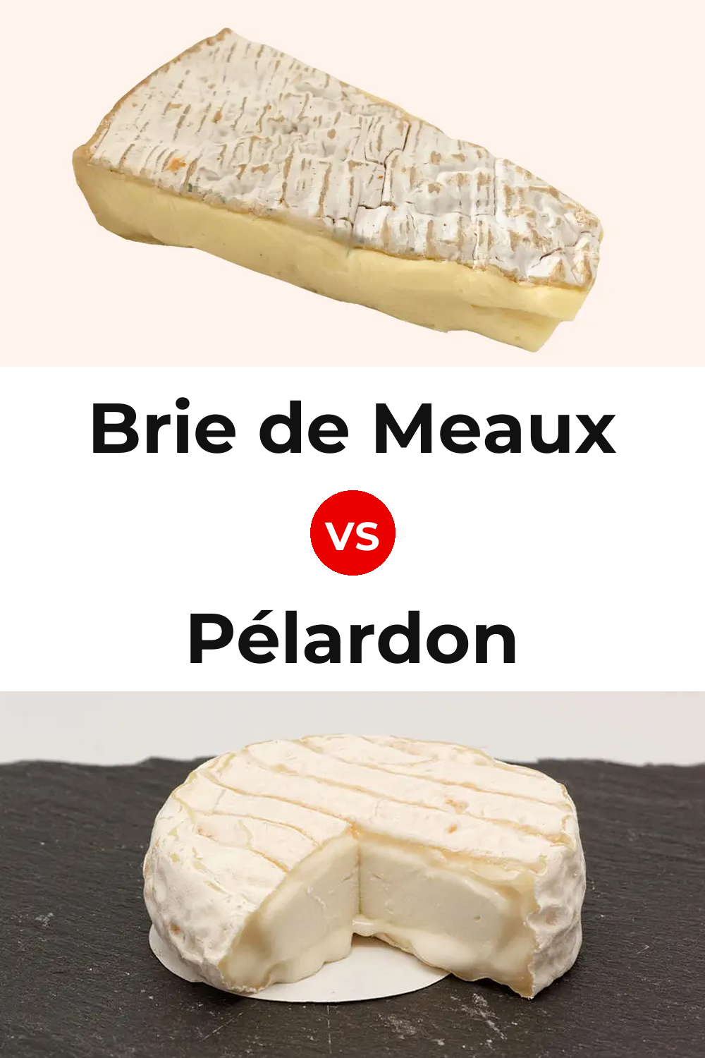 Brie de Meaux Cheese vs Pélardon Cheese Pinterest comparison